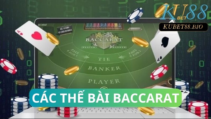 Các thế bài Baccarat- Bất bại với 6 bí quyết riêng từ chuyên gia Kubet