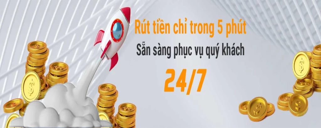 Rút tiền vô cùng nhanh chóng